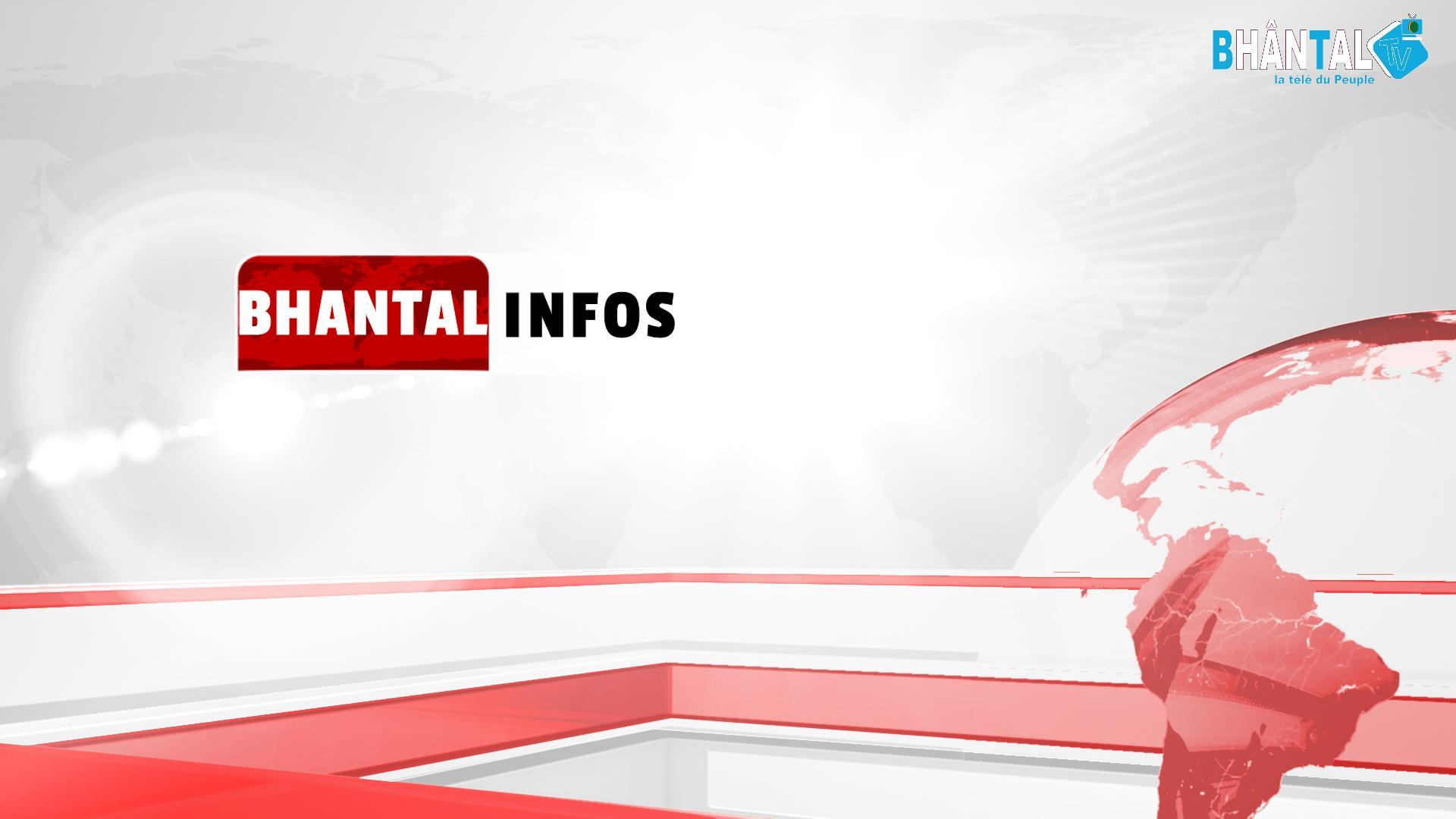 BHANTAL TV - LE JOURNAL